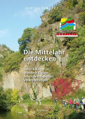 Ahrtal Kompakt. Die Mittelahr entdecken von Gaasterland,  Achim