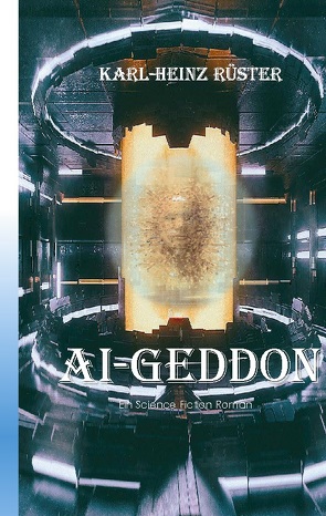 AI-GEDDON von Rüster,  Karl-Heinz