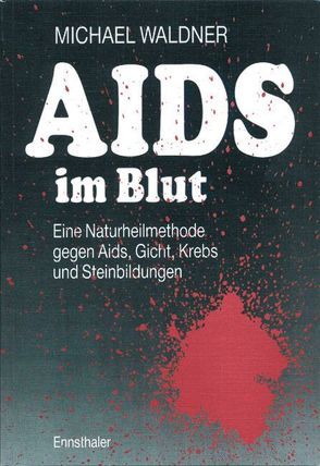 AIDS im Blut von Waldner,  Michael