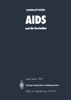 AIDS und die Vorstadien von Helm,  E.B., L'Age-Stehr,  J., Nolde,  L.