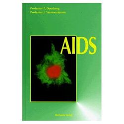 Aids von Duesberg,  Peter, Duesberg,  Yiamouyiannis, Friebel,  Petra, Schmid,  Manfred