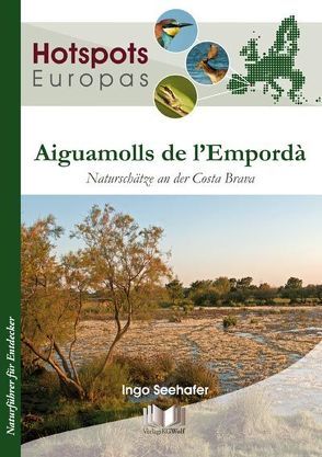 Aiguamolls de l’Empordà von Seehafer,  Ingo