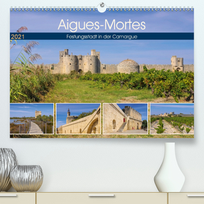 Aigues-Mortes – Festungsstadt in der Camargue (Premium, hochwertiger DIN A2 Wandkalender 2021, Kunstdruck in Hochglanz) von LianeM