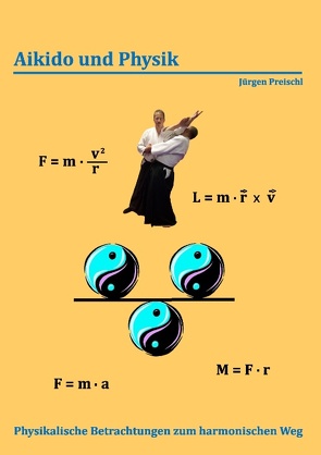 Aikido und Physik von Preischl,  Jürgen