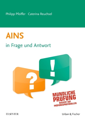 AINS In Frage und Antwort von Pfeiffer,  Philipp, Reuchsel,  Caterina