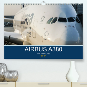 Airbus A380 Superjumbo 2022 (Premium, hochwertiger DIN A2 Wandkalender 2023, Kunstdruck in Hochglanz) von Thoma,  Sebastian