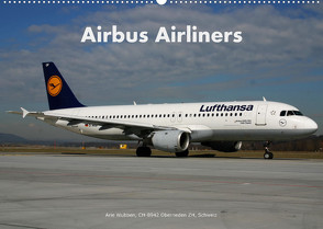 Airbus Airliners (Wandkalender 2023 DIN A2 quer) von Wubben,  Arie