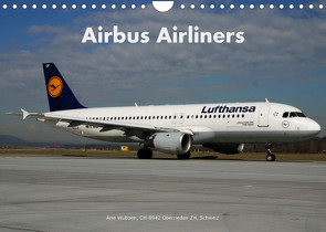 Airbus Airliners (Wandkalender 2023 DIN A4 quer) von Wubben,  Arie