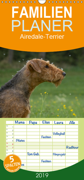 Airedale-Terrier, was sonst! – Familienplaner hoch (Wandkalender 2019 , 21 cm x 45 cm, hoch) von Janz,  Michael