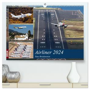 Airliner 2024 (hochwertiger Premium Wandkalender 2024 DIN A2 quer), Kunstdruck in Hochglanz von Breidenstein,  Timo