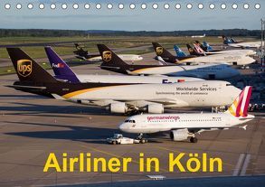 Airliner in Köln (Tischkalender 2019 DIN A5 quer) von Spoddig,  Rainer