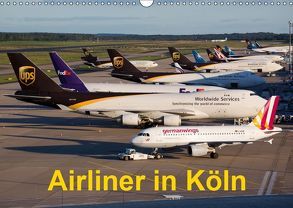 Airliner in Köln (Wandkalender 2019 DIN A3 quer) von Spoddig,  Rainer