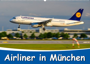 Airliner in München / 2023 (Wandkalender 2023 DIN A2 quer) von Wenk,  Marcel