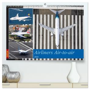 Airliners Air-to-air (hochwertiger Premium Wandkalender 2024 DIN A2 quer), Kunstdruck in Hochglanz von Breidenstein,  Timo