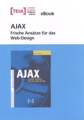 AJAX – Frische Ansätze für das Web-Design. eBook von Bergmann,  Olaf, Bormann,  Carsten