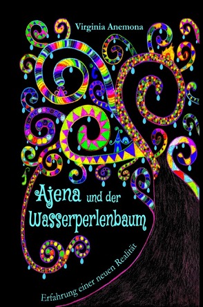 Ajena und der Wasserperlenbaum von Anemona,  Virginia