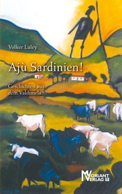 Ajù Sardinien! von Luley,  Volker