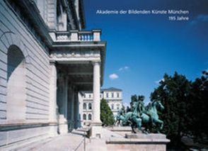 Akademie der Bildenden Künste München 195 Jahre von Willikens,  Ben