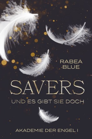 Akademie der Engel / Savers von Blue,  Rabea