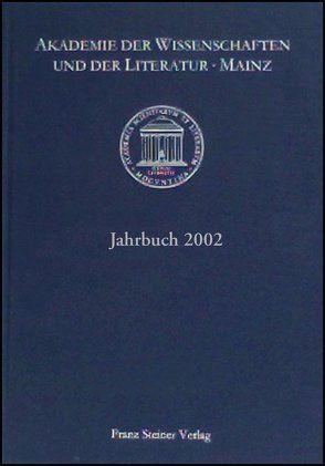 Akademie der Wissenschaften und der Literatur Mainz – Jahrbuch 53 (2002) von Akademie der Wissenschaften und der Literatur,  Mainz