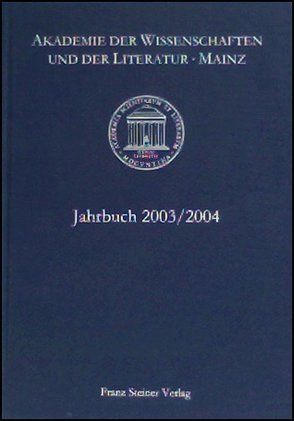 Akademie der Wissenschaften und der Literatur Mainz – Jahrbuch 54/55 (2003/2004) von Akademie der Wissenschaften und der Literatur,  Mainz