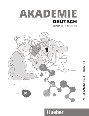 Akademie Deutsch B2+ von Glaser,  Jana, Heinz,  Thorsten, Kirschbaum,  Christina, Morrhad,  Sara, Renn,  Carolin, Schenk,  Britta, Schmohl,  Sabrina, Sosnitza,  Helmut, Stetter,  Michael, Wempe-Birk,  Anette, Wirtz,  Michaela