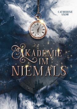 Akademie im Niemals von Snow,  Catherine