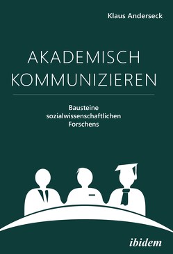 Akademisch Kommunizieren von Anderseck,  Klaus