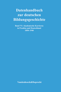 Akademische Karrieren in Preußen und Deutschland 1850–1940 von Müller-Benedict,  Volker