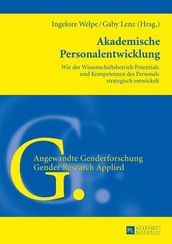 Akademische Personalentwicklung von Lenz,  Gaby, Welpe,  Ingelore