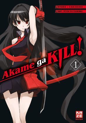 Akame ga KILL! 01 von Bockel,  Antje, Takahiro, Tashiro,  Tetsuya