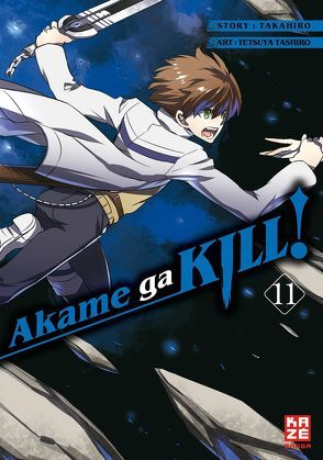 Akame ga KILL! 11 von Bockel,  Antje, Takahiro, Tashiro,  Tetsuya