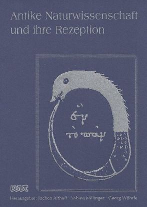 AKAN – Antike Naturwissenschaft und ihre Rezeption (Band XXVI) von Althoff,  Jochen, Föllinger,  Sabine, Wöhrle,  Georg