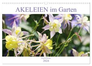 Akeleien im Garten (Wandkalender 2024 DIN A3 quer), CALVENDO Monatskalender von Kruse,  Gisela