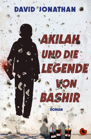 Akilah und die Legende von Bashir von Jonathan,  David