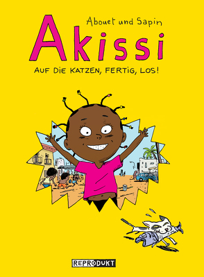 Akissi 1 von Abouet,  Marguerite, Pröfrock,  Ulrich, Sapin,  Mathieu