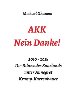 AKK – Nein Danke! von Ghanem,  Michael