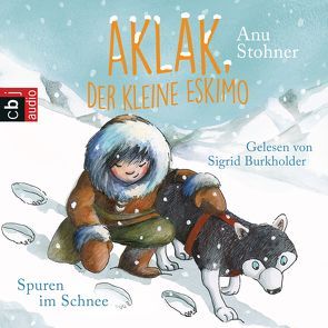 Aklak, der kleine Eskimo – Spuren im Schnee von Burkholder,  Sigrid, Stohner,  Anu, Wilson,  Henrike