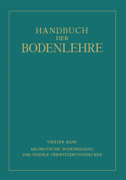 Aklimatische Bodenbildung und Fossile Verwitterungsdecken von Blanck,  Edwin, Giesecke,  Fritz, Harrassowitz,  Hermann