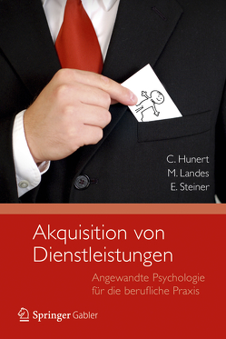 Akquisition von Dienstleistungen von Hunert,  Claus, Landes,  Miriam, Steiner,  Eberhard