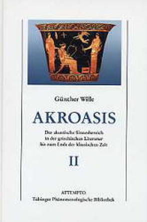 Akroasis von Wille,  Günther