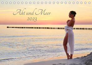 Akt und Meer (Tischkalender 2023 DIN A5 quer) von Kittel (dieterkit),  Dieter