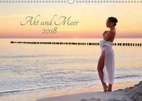 Akt und Meer (Wandkalender 2018 DIN A3 quer) von Kittel (dieterkit),  Dieter