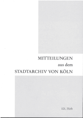 Akten der Kulturverwaltung der Stadt Köln / Akten der Kulturverwaltung der Stadt Köln 1880 – 1930 von Kleinertz,  Everhard