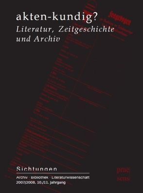 akten-kundig? von Atze,  Marcel, Degener,  Thomas, Hansel,  Michael, Kaukoreit,  Volker