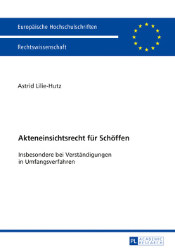 Akteneinsichtsrecht für Schöffen von Lilie-Hutz,  Astrid