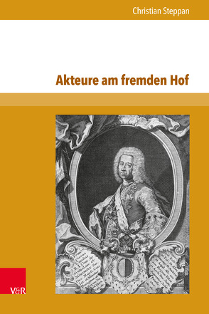 Akteure am fremden Hof von Steppan,  Christian