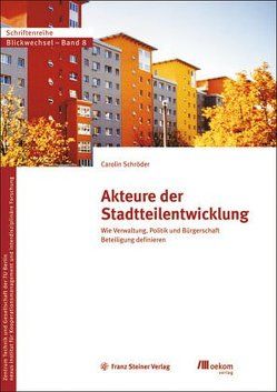 Akteure der Stadtteilentwicklung von Schröder,  Carolin