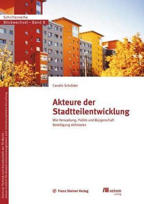 Akteure der Stadtteilentwicklung von Schröder,  Carolin