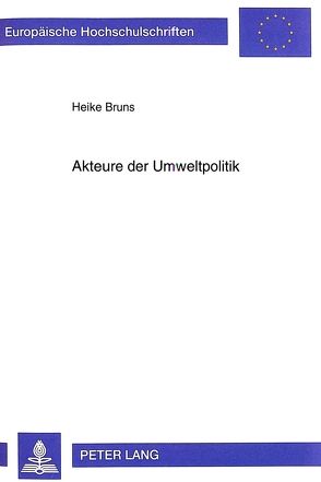 Akteure der Umweltpolitik von Bruns,  Heike